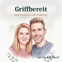 Griffbereit der Podcast von Eltern Flow