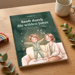 Sanft durch die wilden Jahre | Gedrucktes Buch